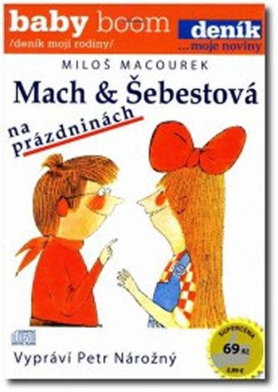 Kniha: Mach a Šebestová na prázdninách - CDautor neuvedený