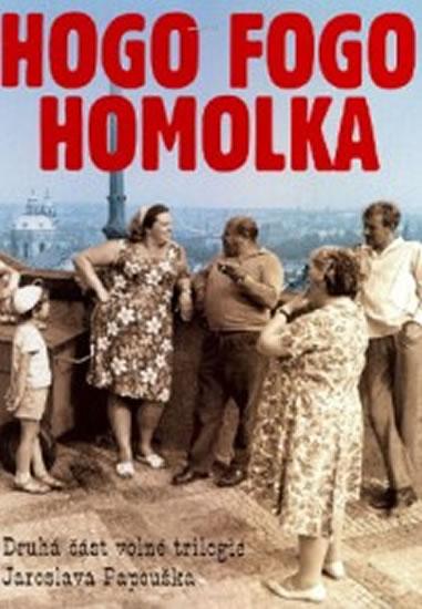 Kniha: Hogo fogo Homolka - DVD - Papoušek Jaroslav