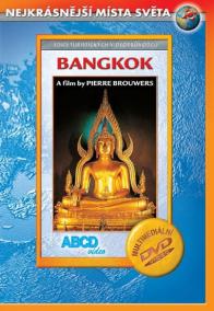 Bangkok - Nejkrásnější místa světa - DVD