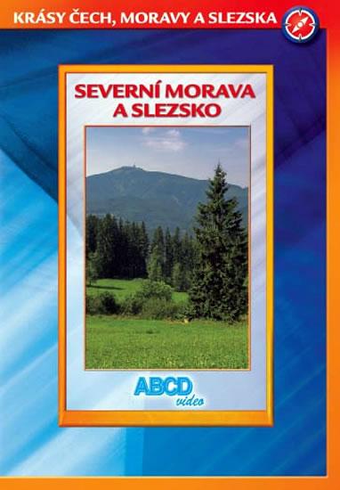 Kniha: Severní Morava a Slezsko - Krásy Č,M,S - DVDautor neuvedený