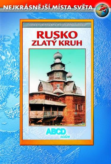 Kniha: Rusko – Zlatý Kruh DVD - Nejkrásnější místa světaautor neuvedený