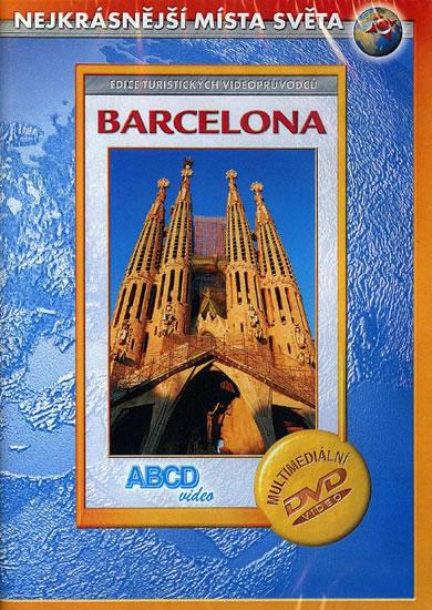 Kniha: Barcelona - Nejkrásnější místa světa - DVD - 2.vydáníautor neuvedený