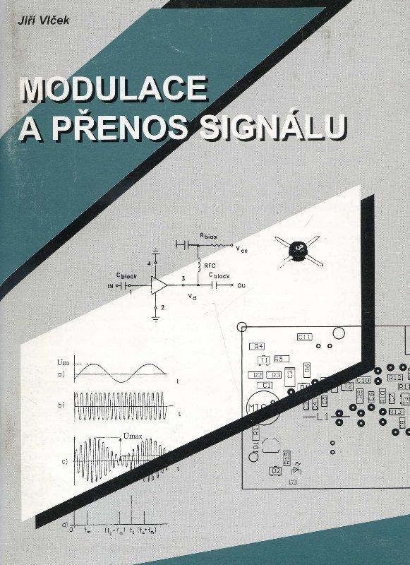 Kniha: Modulace a přenos signálu - Jiří Vlček