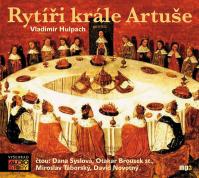 Rytíři krále Artuše - CDmp3 (Čtou: Dana Syslová, Otakar Brousek st., Miroslav Táborský, David Novotný)