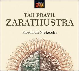 Kniha: Tak pravil Zarathustra - CDmp3 - Nietzsche Friedrich