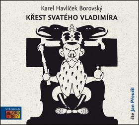 Kniha: Křest svatého Vladimíra - CDmp3 (Čte Jan Přeučil) - Karel Havlíček Borovský