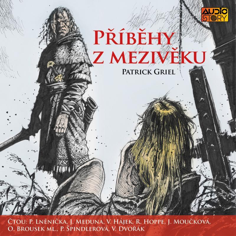 Kniha: Příběhy z Mezivěku - CDmp3 - Griel Patrick