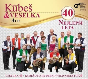 Kniha: KUBEŠ LADISLAV -amp; VESELKA  40 NEJLEPŠÍ LÉTA - KubeĹˇ Ladislav