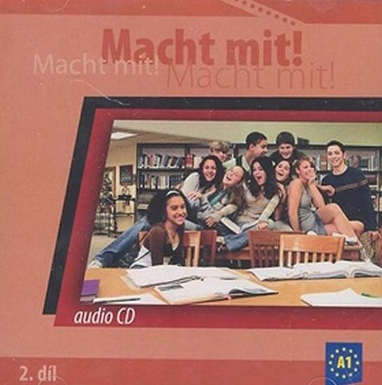 Kniha: Macht Mit 2 audio CD - Jankásková Miluše,Dusilová Doris,Schneider Mark,Krüger Jens,Kolocová Vladimíra