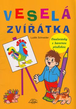 Kniha: Veselá zvířátka - Luděk Schneider; Luděk Schneider