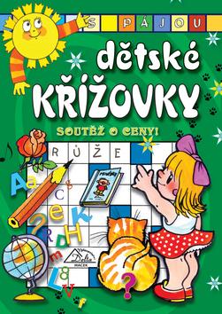 Kniha: Dětské křížovky s Pájou - L. Schneider