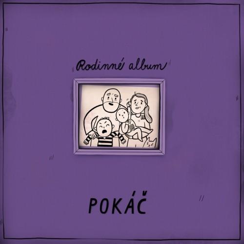 Kniha: Pokáč: Rodinné album - Pokáč