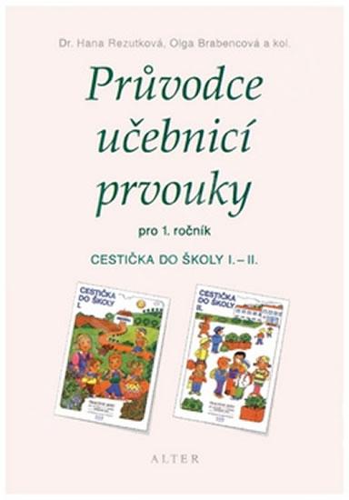 Kniha: Průvodce učebnicí prvouky pro 1.ročník - Rezutková Hana, Brabencová Olga