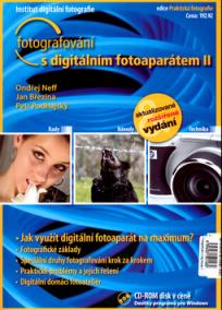 Fotografování s digitálním fotoaparátem II. + CD