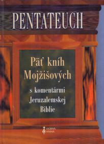 Pentateuch 5 kníh Mojžišových