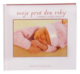 Kniha: Moje prvé dva roky - Ane Geddes