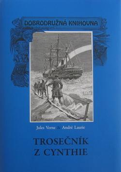 Kniha: Trosečník z Cynthie - Jules Verne; André Laurie