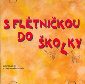 Kniha: CD S flétničkou do školkyautor neuvedený