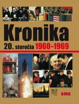 Kniha: Kronika 20.storočia Roky 1960-1969autor neuvedený