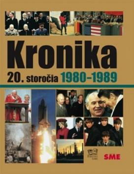 Kniha: Kronika 20.storočia Roky 1980-1989autor neuvedený