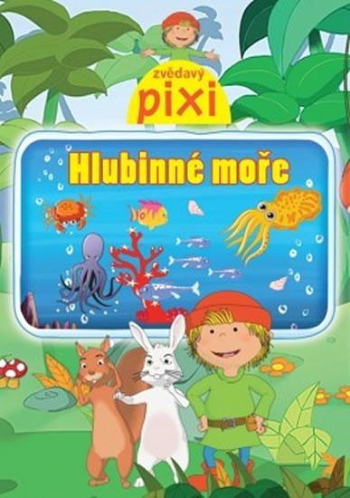 Kniha: Zvědavý Pixi 1: Hlubinné moře - DVDautor neuvedený