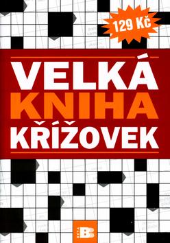 Kniha: Velká kniha křížovek - Josef Šach