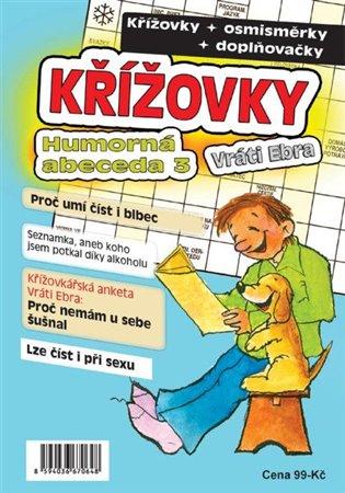 Kniha: Křížovky - Humorná abeceda Vráti Ebra 3autor neuvedený