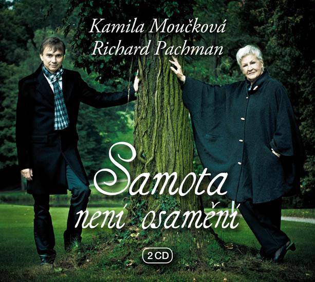 Kniha: Samota není osamění - 2CD - Moučková , Pachman Richard, Kamila