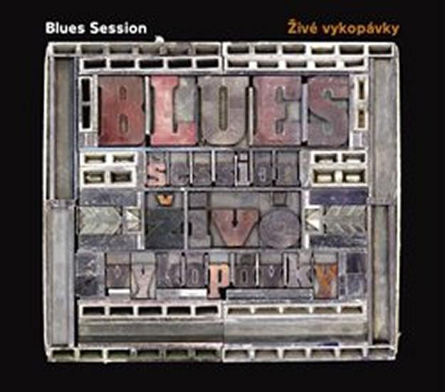 Kniha: Živé vykopávky - CD - Blues Session
