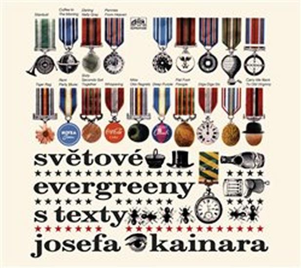 Kniha: Světové evergreeny s texty Josefa Kainara - CD - Kainar Josef