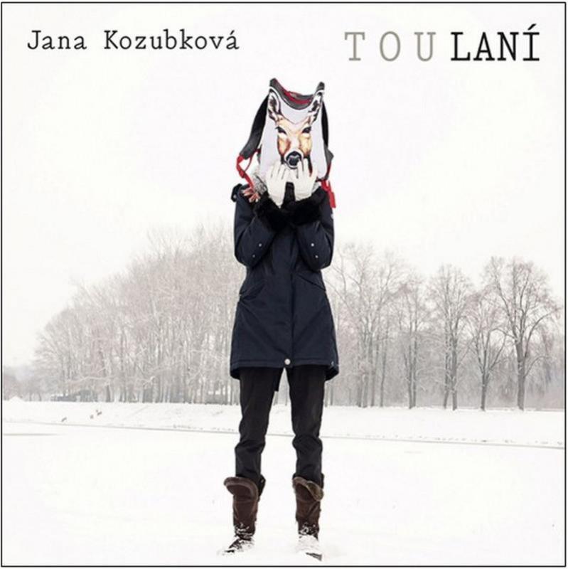 Kniha: Toulání - CD - Kozubková Jana