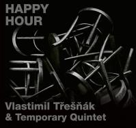 Třešňák Vlastimil, Temporary Q:  Happy Hour