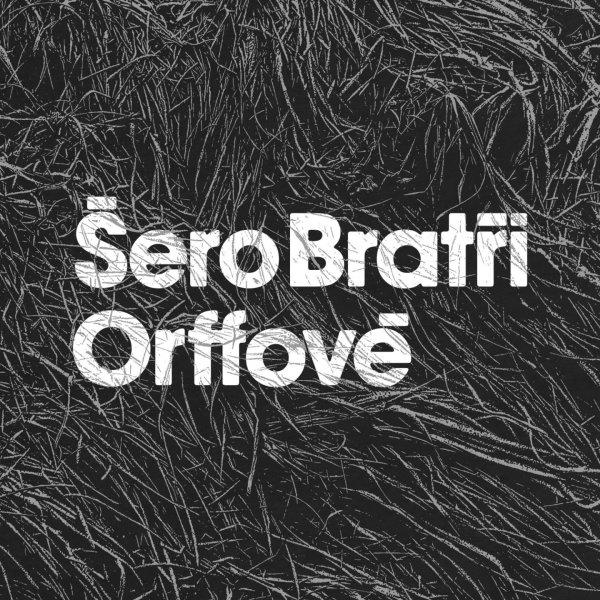 Kniha: Bratři Orffové: Šero LP - Bratři Orffové