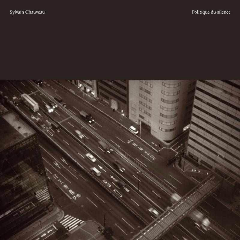 Kniha: Various:  Chauveau: Politique Du Silence - Various