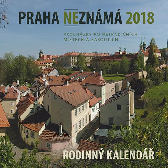 Kniha: Praha neznámá 2018 - Rodinný kalendář - Ryska Petr