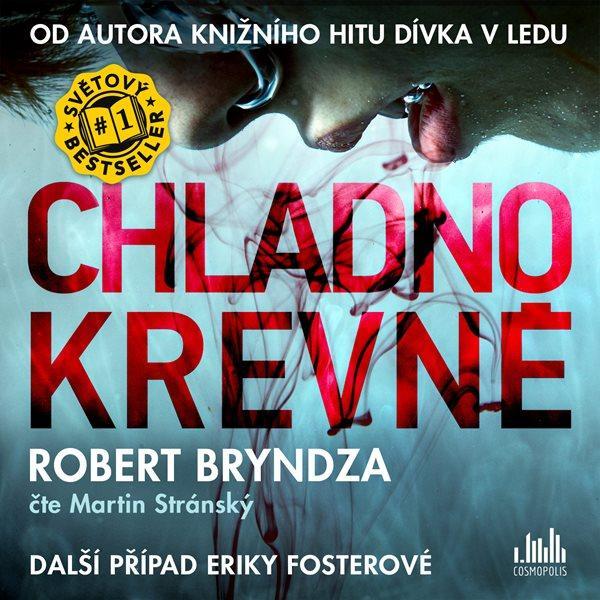 Kniha: Chladnokrevně - CDmp3 (Čte Taťjána Medvecká) - Bryndza Robert