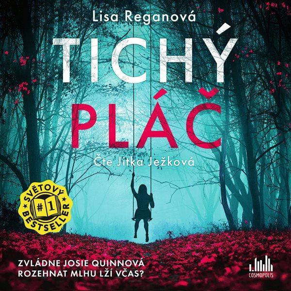 Kniha: Tichý pláč - CDmp3 (Čte Jitka Ježková) - Reganová Lisa