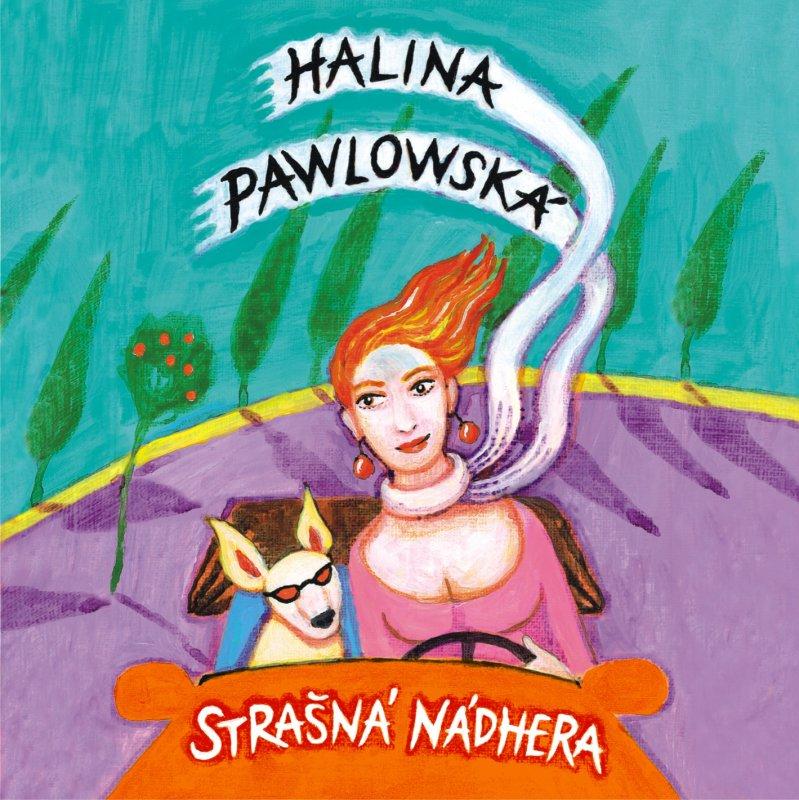 Kniha: Strašná nádhera audio CD - Halina Pawlowská