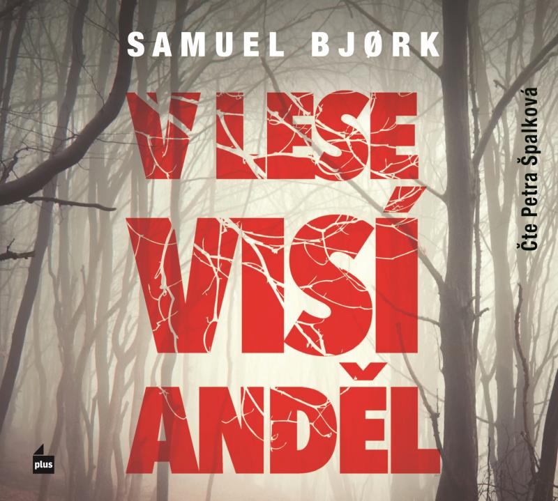 Kniha: V lese visí anděl (audiokniha) - Samuel Bjork