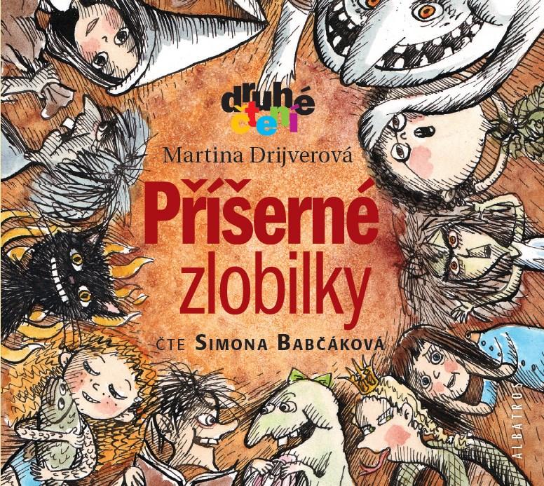 Kniha: Příšerné zlobilky (audiokniha pro děti) - Martina Drijverová