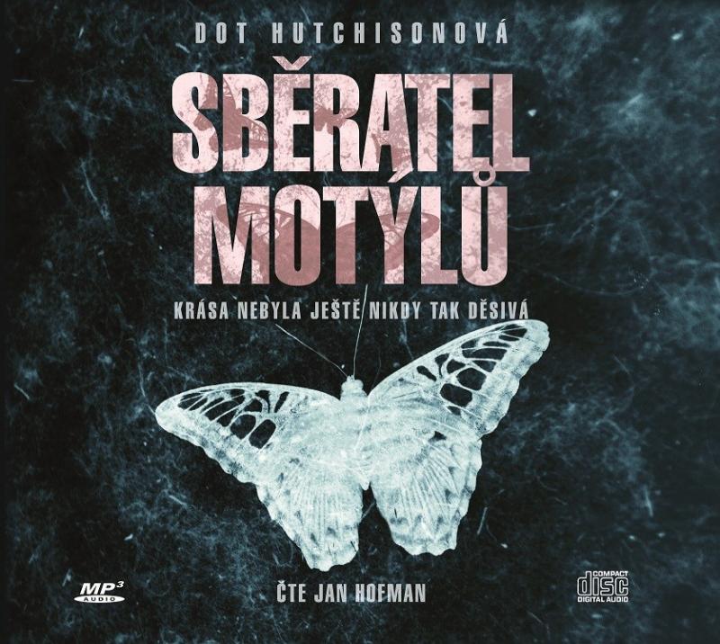 Kniha: Sběratel motýlů (audiokniha) - Dot Hutchison