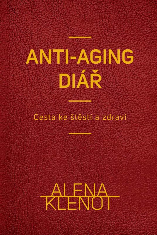 Kniha: Alena Klenot - anti-aging diář - Alena Klenot