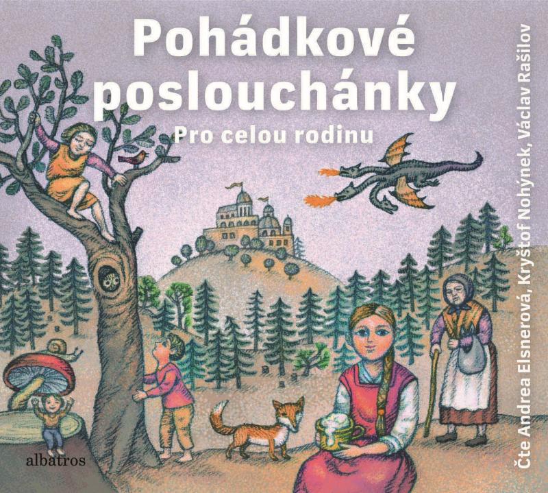 Kniha: Pohádkové Poslouchánky  (audiokniha pro děti) - František Bartoš, Karel Jaromír Erben, Adolf Wenig, Božena Němcová, Václav Beneš Třebízský