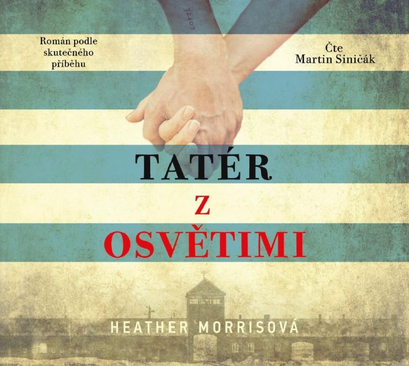 Kniha: Tatér z Osvětimi (audiokniha) - Heather Morrisová