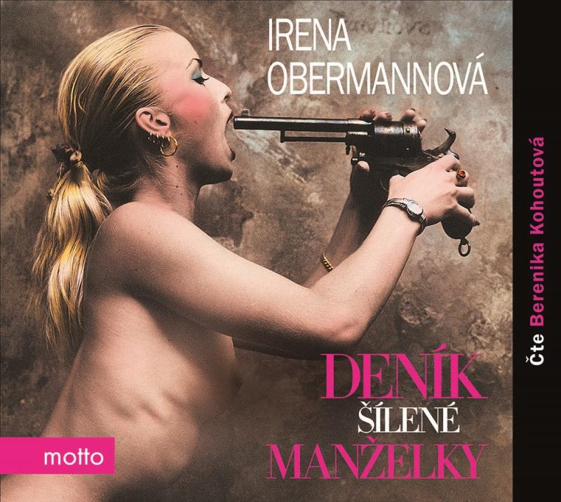 Kniha: Deník šílené manželky (audiokniha) - Irena Obermannová