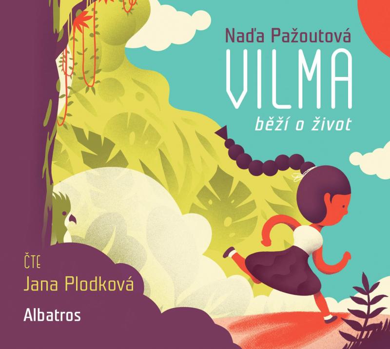 Kniha: Vilma běží o život (audiokniha pro děti) - Naďa Pažoutová