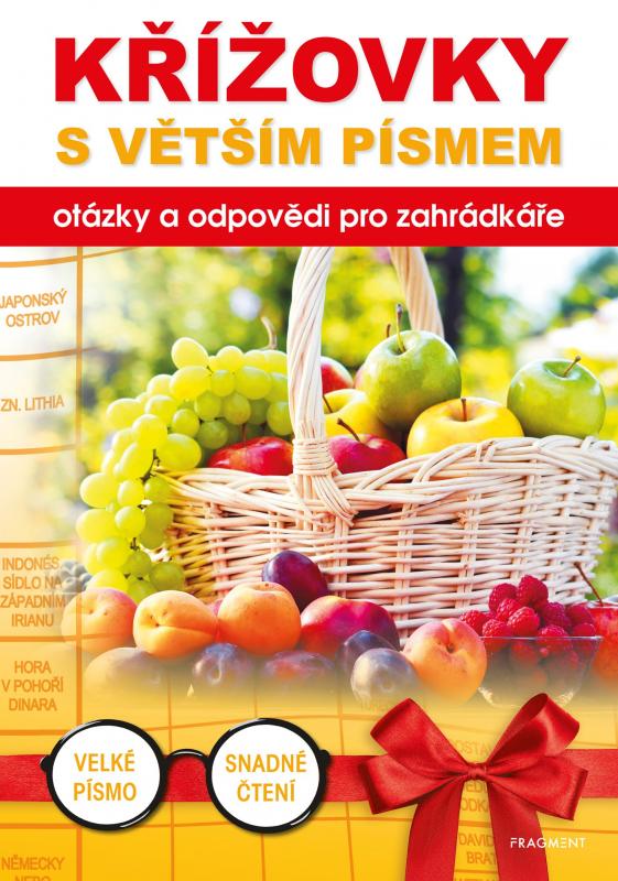 Kniha: Křížovky s větším písmem – otázky a odpovědi pro zahrádkáře - autora  nemá
