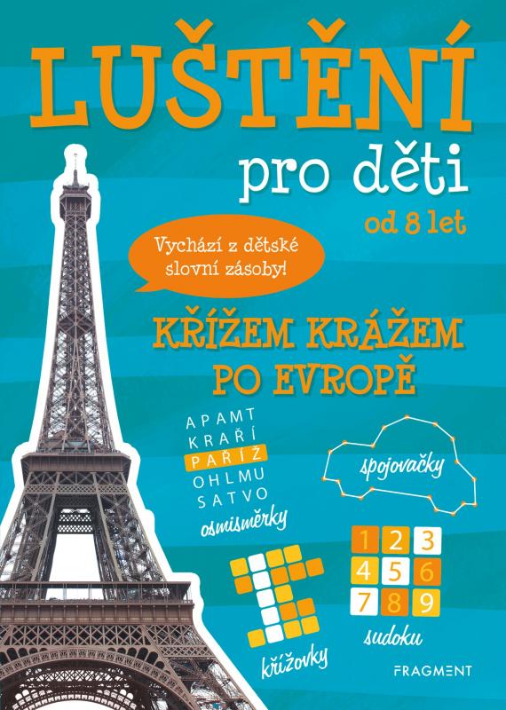 Kniha: Luštění pro děti – Křížem krážem po Evropě - Kateřina Šípková