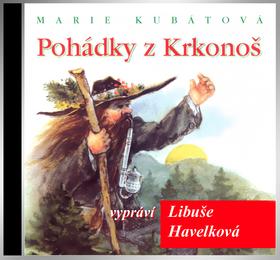 Kniha: Pohádky z Krkonoš - Marie Kubátová; Libuše Havelková
