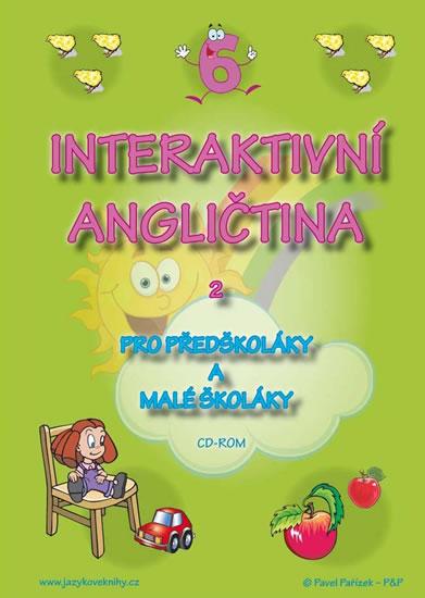 Kniha: Interaktivní angličtina 2 pro předškoláky a malé školáky - CD - Pařízková Štěpánka